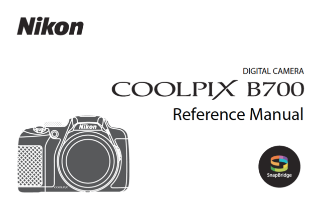 Digital Photography Live — Nikon COOLPIX B700 Instruction or User’s
