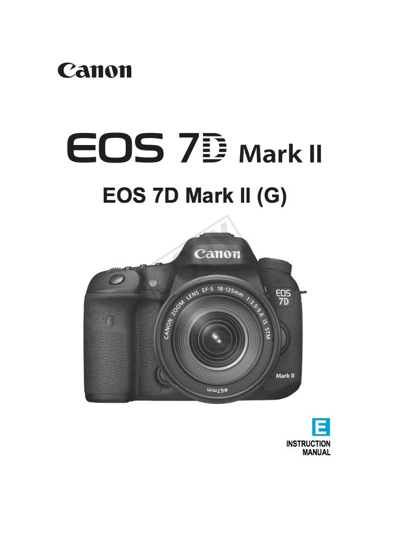 Canon EOS 7D Mark II Instruction Manual Or User Guide Download [PDF ...