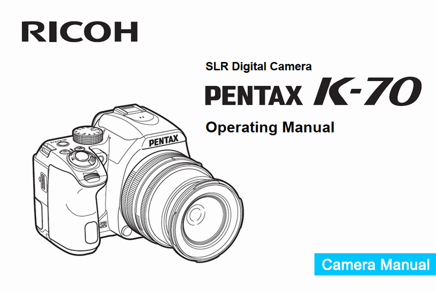 Pentax K-70 Instruction Or User’s Manual Available For Download [PDF ...